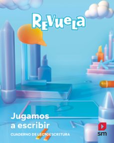 cuaderno lectoescritura 1º educacion primaria ed 2023 proyecto revuela-9788419103314