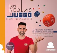 las reglas del juego-felipe perea sanchez-9788419104014