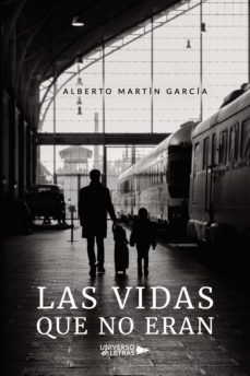 las vidas que no eran (ebook)-alberto martin garcia-9788419139214