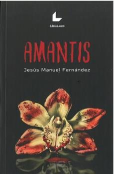 amantis-jesus manuel fernandez-9788419174314