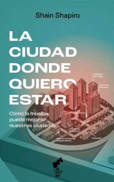 la ciudad donde quiero estar-shain shapiro-9788419234414