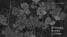 el bosque, la niña y el lobo-ranaldi giovanna-9788419253514