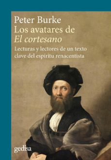 los  avatares de el cortesano-peter burke-9788419406514