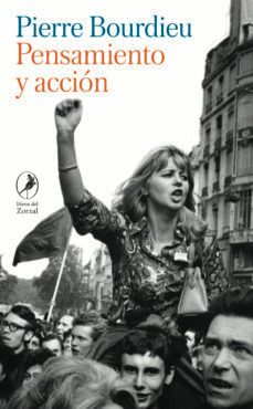 pensamiento y acción-pierre bourdieu-9788419496614