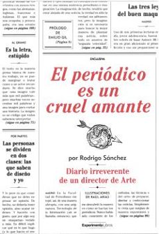 el periodico es un cruel amante-rodrigo sanchez-9788419555014