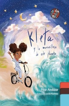kleta y lo maravilloso de este planeta-pilar andujar-9788419798114