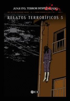 junji ito, terror despedazado num. 15 - relatos terrorificos 5-9788419866714
