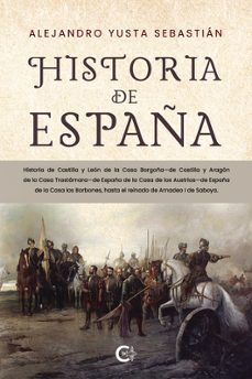 historia de españa-alejandro yusta sebastian-9788419995414