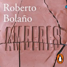 amberes (audiolibro)-roberto bolaño-9788420438214