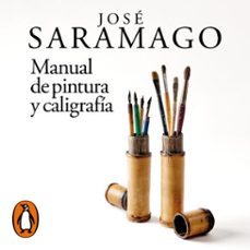 manual de pintura y caligrafía-jose saramago-9788420455914
