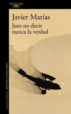 juro no decir nunca la verdad (2022)-javier marias-9788420475714
