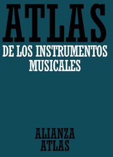atlas de los instrumentos musicales-klaus maersch-ulrich rohde-otto seiffert-9788420662114