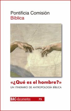"¿que es el hombre?" (sal 8,5). un itinerario de antropologia biblica (ebook)-9788422021414