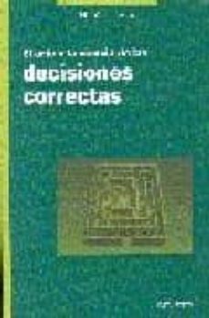 el arte y la ciencia de las decisiones correctas: ¿por que decidi rloo a cara o cruz?-9788423416714