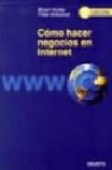 como hacer negocios en internet-bryan hurley-peter birkwood-9788423417414