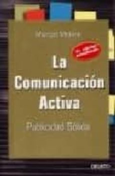 la comunicacion activa: publicidad solida (3ª ed.)-9788423421114