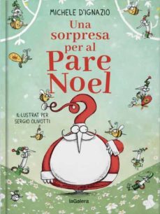 una sorpresa per al pare noel-michele d ignazio-9788424668914