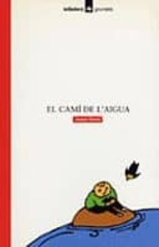 el cami de laigua-josep gorriz-9788424681814