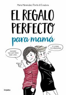 el regalo perfecto para mama-maria menendez ponte-9788425356414