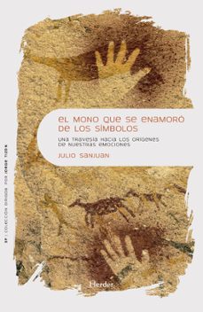 el mono que se enamoro de los simbolos-julio sanjuan arias-9788425452314