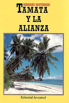 tamata y la alianza-bernard moitessier-9788426129314