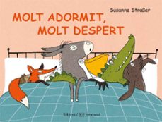 molt adormit, molt despert-susanne strasser-9788426144614