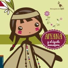 aiyana y el aguila mensajera-ricardo alcantara sgarbi-9788426398314