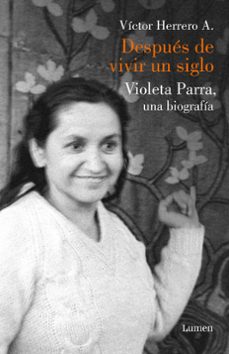 despues de vivir un siglo-victor herrero aguayo-9788426404114