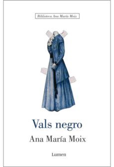 vals negro-ana maria moix-9788426413314