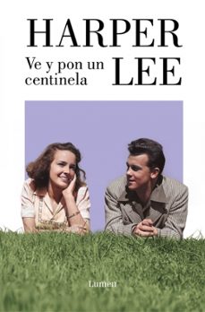 ve y pon un centinela-harper lee-9788426433114