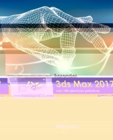 aprender 3ds max 2017 con 100 ejercicios practicos-9788426724014