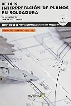 uf 1640 interpretacion de planos en soldadura 2ªed-daniel bertolin gil-9788426728814