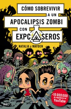 como sobrevivir a un apocalipsis zombi con expcaseros-9788427045514