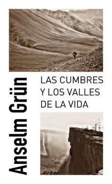 las cumbres y los valles de la vida (ebook)-anselm grun-9788427142114