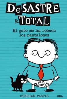 desastre &amp; total 6 - el gato me ha robado los pantalones (ebook)-stephan pastis-9788427217614