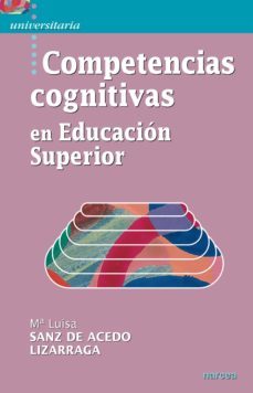 competencias cognitivas en educacion superior (ebook)-maria luisa sanz de acedo lizarraga-9788427721814