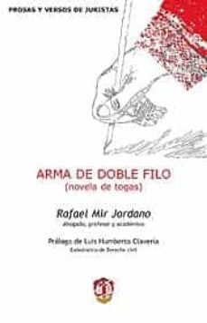 arma de doble filo-rafael mir jordano-9788429017014