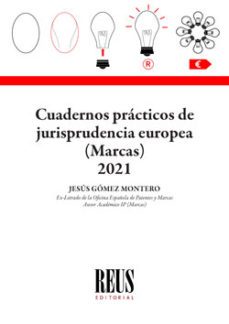 cuadernos practicos de jurisprudencia europea (marcas) 2021-9788429026214