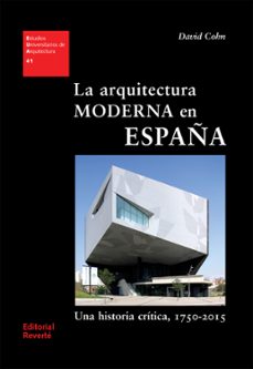 la arquitectura moderna en españa (ebook)-david cohn-9788429100372