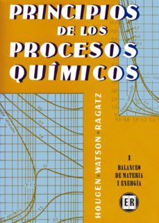 principios de procesos quimicos i. balances de materia y energia-o. a. hougen-9788429140514