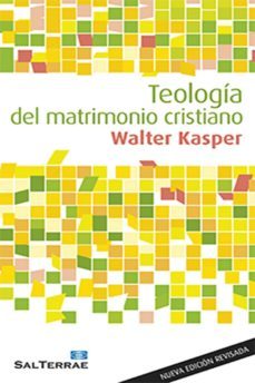 teología del matrimonio cristiano (ebook)-walter kasper-9788429322514