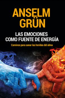 las emociones como fuente de energía-anselm grun-9788429328714