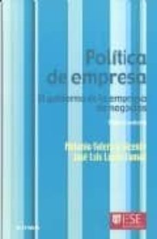 politica de empresa. el gobierno de la empresa de negocios-a. valero-j. l. lucas-9788431324414