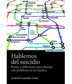 hablemos del suicidio-gabriel gonzalez ortiz-9788431332914