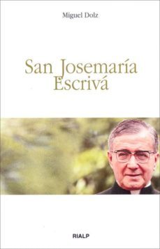 san josemaria escriva-miguel dolz-9788432138614