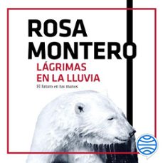 lágrimas en la lluvia (audiolibro)-rosa montero-9788432234514