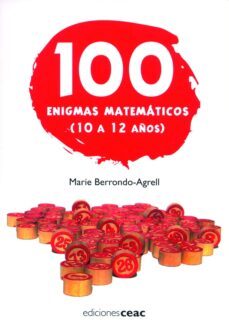 100 enigmas matematicos (10 a 12 años)-9788432919114