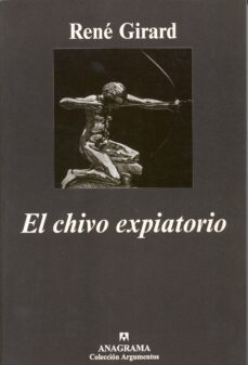 el chivo expiatorio-rene girard-9788433900814