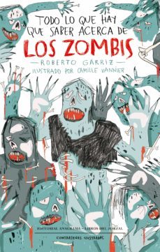 todo lo que hay que saber acerca de los zombis-roberto garriz-9788433901514