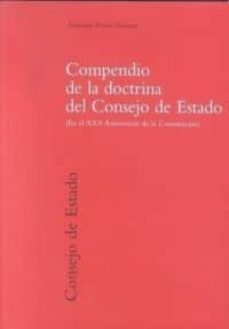 compendio de la doctrina del consejo de estado: en el xxv anivers ario de la constitucion-9788434014114
